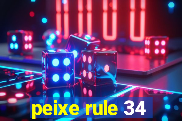 peixe rule 34